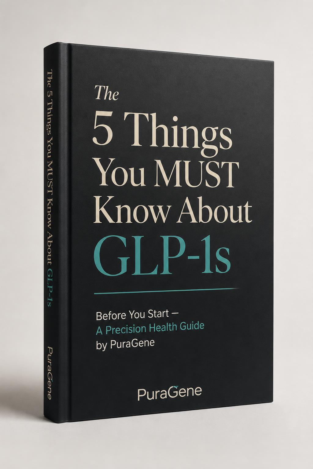 The 5 Things You Must Know About GLP-1s, a free PuraGene insider guide